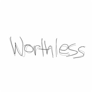 Worthless