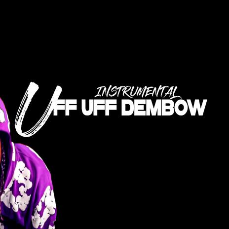 UFF UFF | Boomplay Music