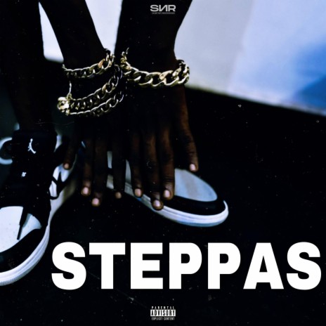 STEPPAS | Boomplay Music
