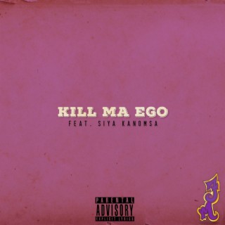 Kill Ma Ego