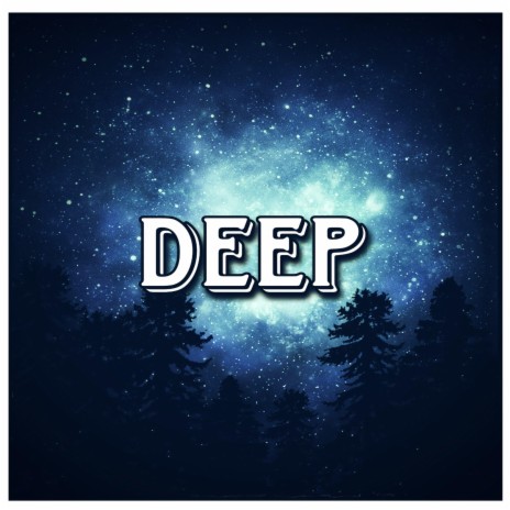 Deep | Boomplay Music