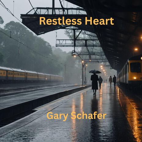 Restless Heart | Boomplay Music