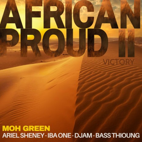 Victory (African Proud 2) ft. Ariel Sheney, Djam, Iba One & Bass Thioung | Boomplay Music