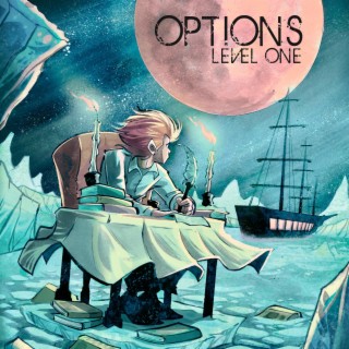 OPTIONS: Level One