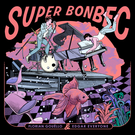 Super Bonbec ft. Florian Gouello | Boomplay Music