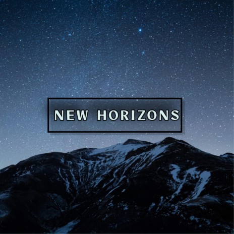 New Horizons | Boomplay Music