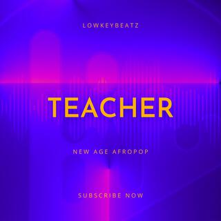 Teacher | Saint Arcturus Type Beat - Afropop Cool Vibes x Electric Guitar