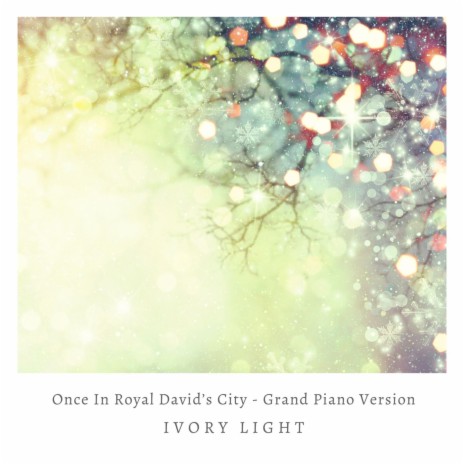 Once In Royal David's City (Grand Piano Version) | Boomplay Music
