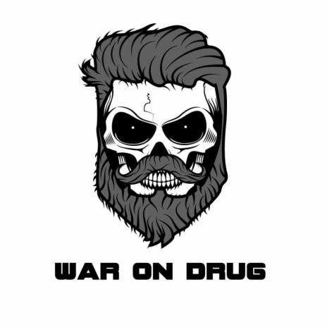 War On Drug | Boomplay Music