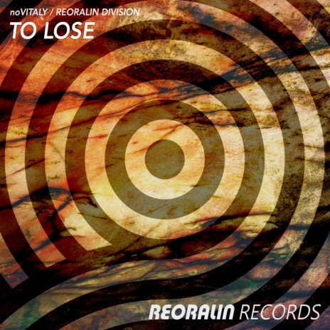 To Lose ft. Reoralin Division