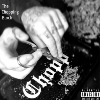 The Chopping Block