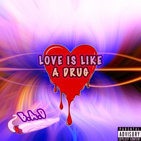 Love Is Like A Drug