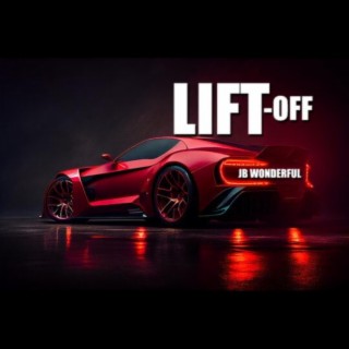 Lift-Off lyrics | Boomplay Music