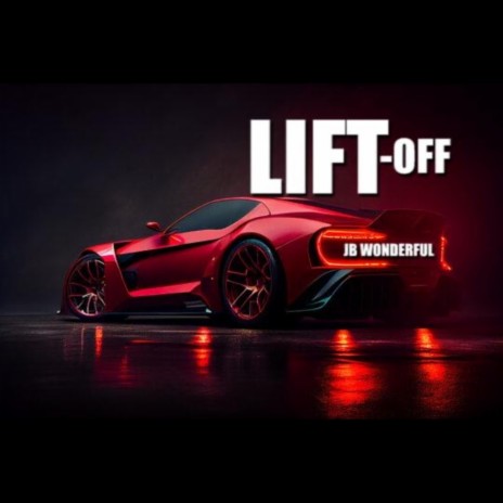 Lift-Off | Boomplay Music