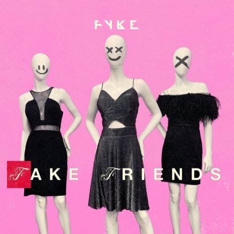 Fake Friends | Boomplay Music