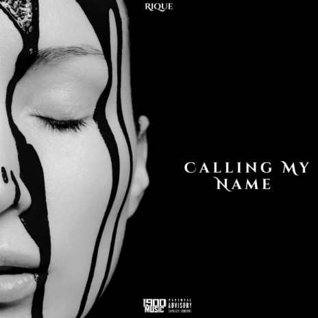 Callin My Name | Boomplay Music