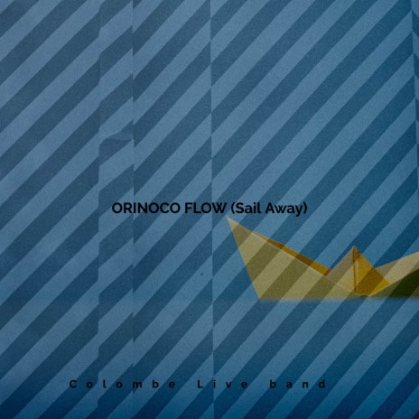 Orinoco Flow (Sail Away)