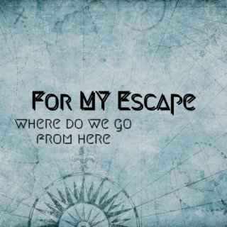 Where Do We Go Fom Here lyrics | Boomplay Music