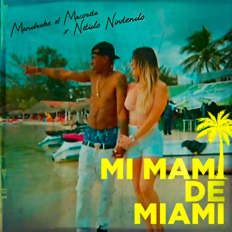 Mi Mami de Miami | Boomplay Music