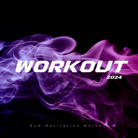 Workout Music Mix 2024  Fitness & Gym Motivation 