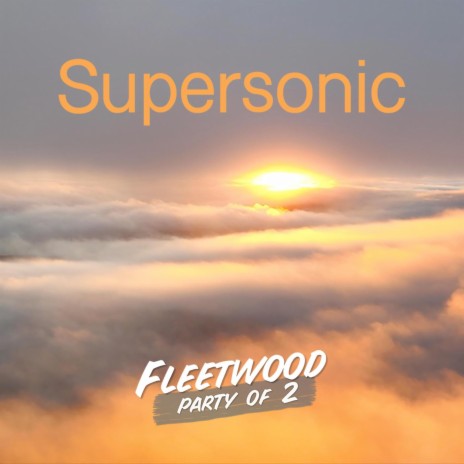 Supersonic | Boomplay Music