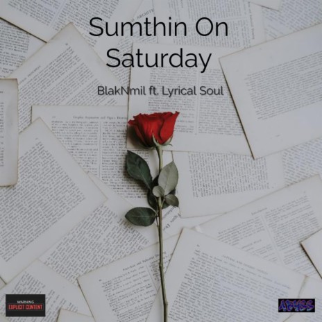 Sumthin On Saturday ft. Lyrical Soul | Boomplay Music