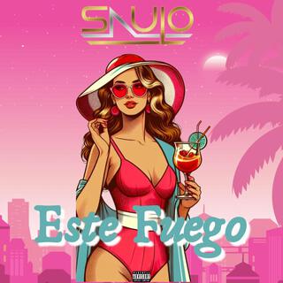 Este Fuego lyrics | Boomplay Music