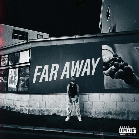 Far Away | Boomplay Music