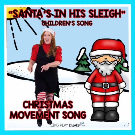 Santa's in His Sleigh (Christmas Song for Children)