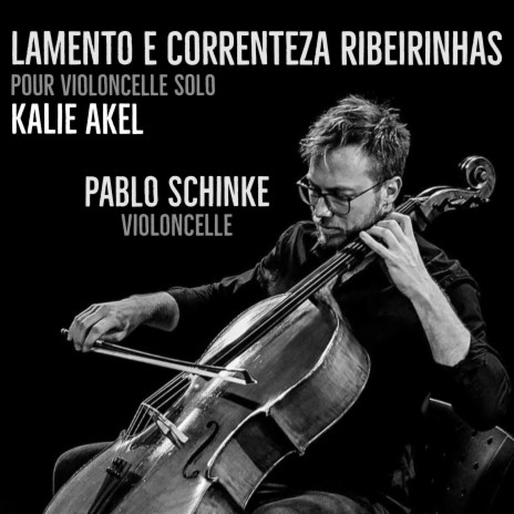 Lamento e correnteza ribeirinhas ft. Pablo Schinke | Boomplay Music