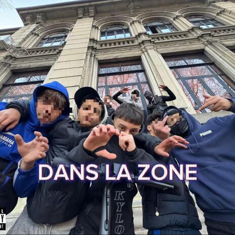 Dans La Zone | Boomplay Music