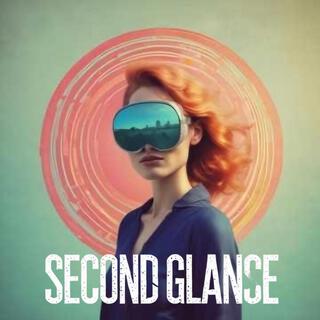 Second Glance