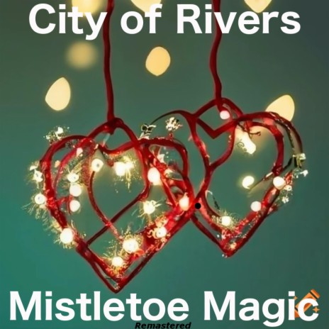 Mistletoe Magic (Remastered) | Boomplay Music