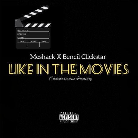 Like in the Movies (feat. Meshack) | Boomplay Music
