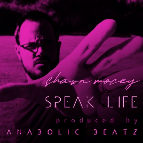 Speak Life | Boomplay Music