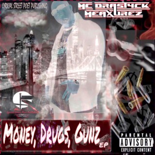 Money, Drugs, Gunz EP