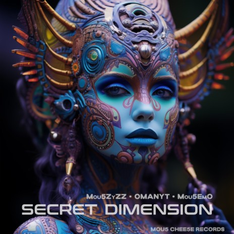 Secret Dimension ft. OMANYT & Mou5EmO