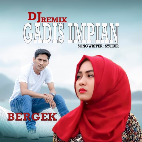 DJ Gadis Impian | Boomplay Music