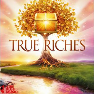 True Riches (AfroGospel)