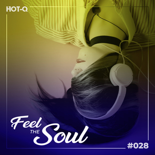 Feel The Soul 028