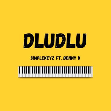 Dludlu ft. Benny K