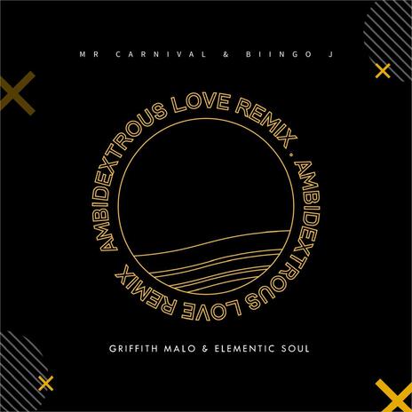 Ambidextrous Love(Elementicsoul's Signature) ft. Biingo J & Elementicsoul