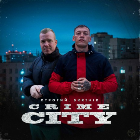 Crime City ft. SKRIMID | Boomplay Music