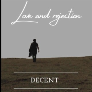 Love and Rejection