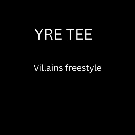 Villains freestyle