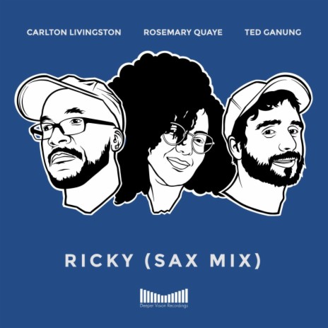 Ricky (Sax Mix) ft. Rosemary Quaye & Ted Ganung | Boomplay Music