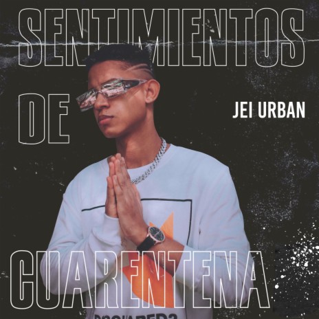 Sentimientos de Cuarentena | Boomplay Music