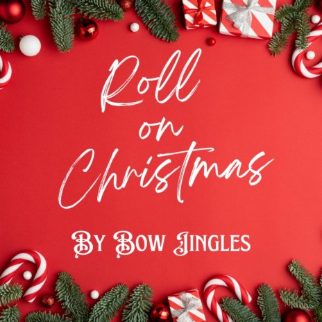 Roll On Christmas | Boomplay Music