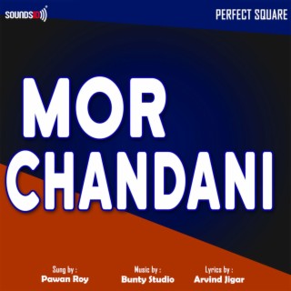 Mor Chandani