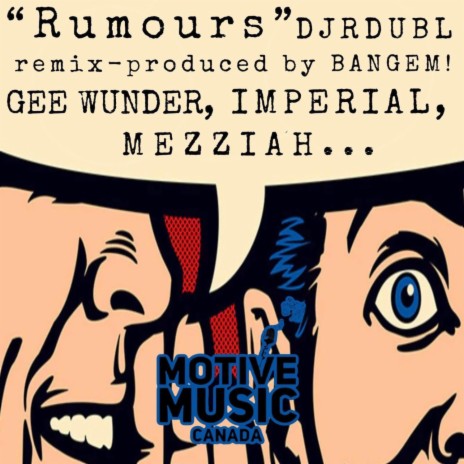 Rumours (DJ R Dub L Remix) ft. Imperial & Mezziah